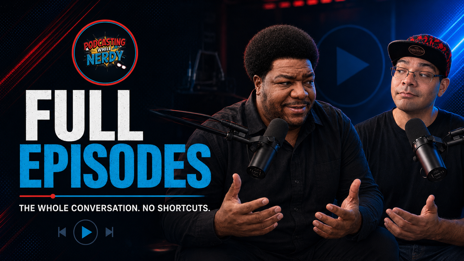 Adrian and Uncle Black hosting full episodes of Podcasting While Nerdy