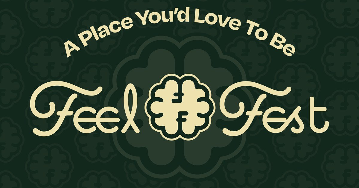 Feel Fest 2026 — A Place You'd Love To Be.