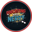 Podcasting While Nerdy logo